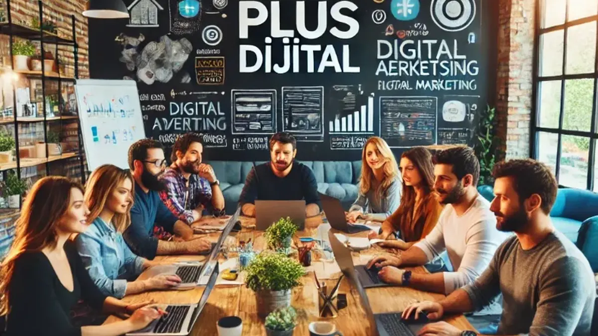 Plus Dijital pazarlama ajansı ekibi toplantı masasında